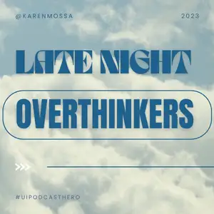Late Night Overthinkers Trailer #UIPodcastHero
