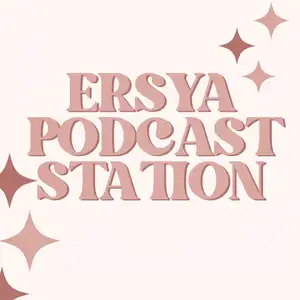 ERSYA PODCAST STATION✨ #Binusian