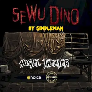 SEWU DINO - Voice Acting by Hostel Theater