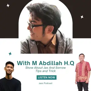 Jass Podcast EPS 1 | Lika Lika Hidup Dalam Dunia Pendidikan Feat M Abdillah