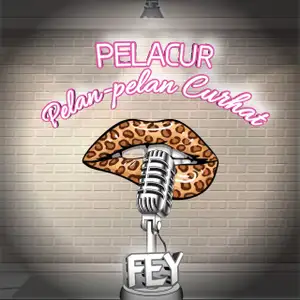 PELACUR (Pelan2 curhat)