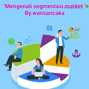 Mengenali segmentasi market 