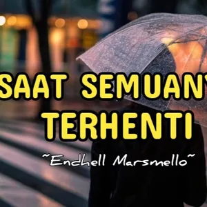 Saat semuanya terhenti