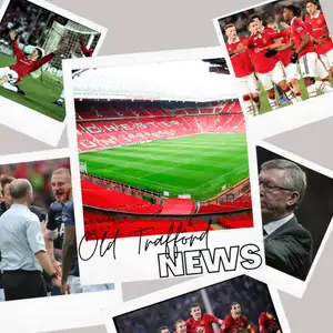 Old Trafford News 