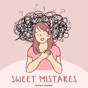 Intro : Sweet Mistakes #UIPodcastHero