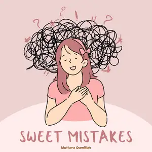 Sweet Mistakes #UIPodcastHero