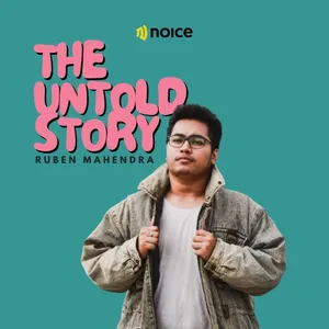 THE UNTOLD STORY (Ruben Mahendra)