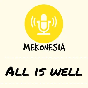 Mekonesia - All is Well