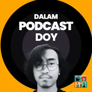 Dalam Podcast Doy