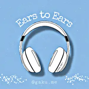 Ears to Ears