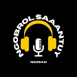 NGOSAN (Ngobrol Santuy)