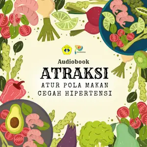 ATRAKSI (Atur Pola Makan Cegah Hipertensi)