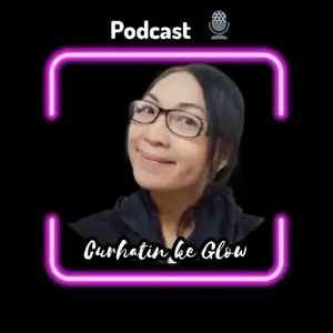 Podcast Curhatin ke Glow | Episode: Teman Manipulatif