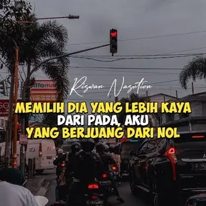 Memilih dia yang lebih kaya, dari pada Ku yang berjuang dari nol