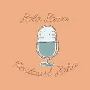 Podcast HAHA (Halo Hawa)