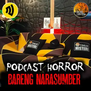 TIMUR MISTERI PODCAST