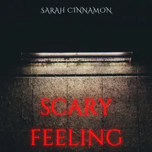 Scary Feeling