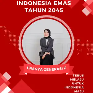 INDONESIA EMAS 2045, ERANYA GEN Z!