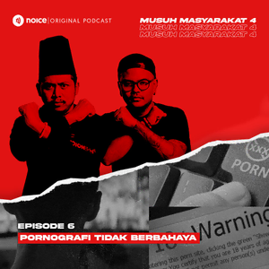 Eps 6: Pornografi Tidak Berbahaya