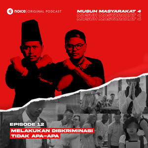 Eps 12: Melakukan Diskriminasi Tidak Apa-Apa