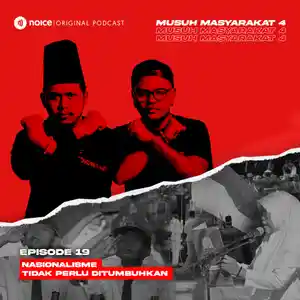 Eps 19: Nasionalisme Tidak Perlu Ditumbuhkan