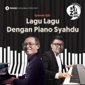 Eps 225: Lagu-Lagu dengan Piano Syahdu