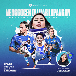 Eps. 12 : Menggocek di luar lapangan bersama Bobotoh Geulis, Jellyjel0