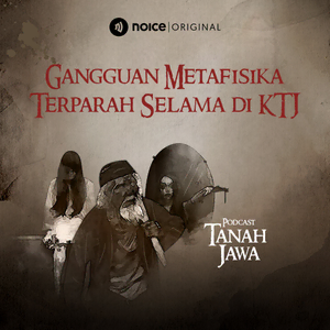 Gangguan Metafisika Terparah di KTJ