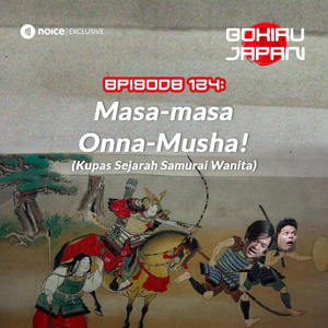 Masa-masa Onna-Musha! Kupas Sejarah Samurai Wanita