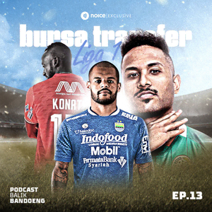 Eps. 13 : BURSA TRANSFER LIGA 1 2021! Persib tidak banyak perubahan?