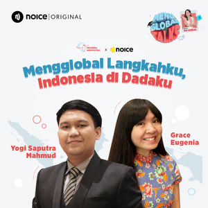 Mengglobal Langkahku, Indonesia di Dadaku!