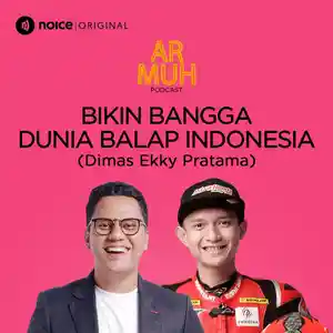 Eps 08: Bikin Bangga Dunia Balap Indonesia (Dimas Ekky Pratama)