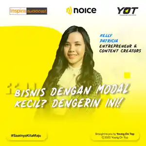 Kelly Patricia - Bisnis Dengan Modal Kecil? Dengerin Ini!