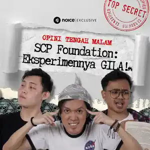 SCP Foundation: Eksperimennya GILA!