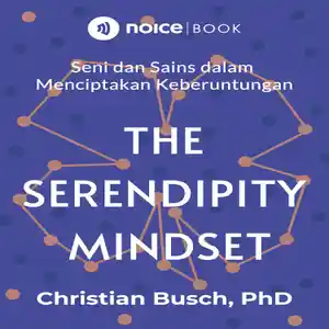 #8 Pesan khusus dari penulis: Hadapi ketidakpastian masa COVID-19 dengan pola pikir serendipity.