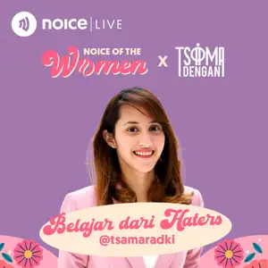 Belajar dari Haters with Podcast Tsama Dengan