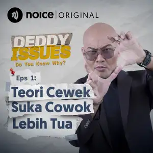 Eps 1: Teori Cewek Suka Cowok Lebih Tua