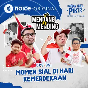 Eps 95: Momen Sial Di Hari Kemerdekaan #MendangMending (Bersama Paranoice)