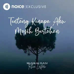 Tentang Kenapa Aku Masih Bertahan