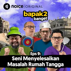 Eps 9: Seni Menyelesaikan Masalah Rumah Tangga