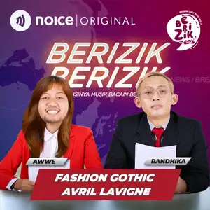 Eps 346: #BERIZIKBERIZIK - Fashion Gothic Avril Lavigne