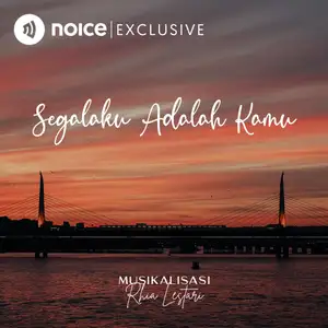 Segalaku Adalah Kamu