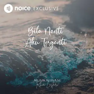 Bila Nanti Aku Terganti 