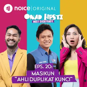 Eps 20: Masikun "Ahli Duplikat Kunci" | ONAD HESTI MEET EVERYBODY