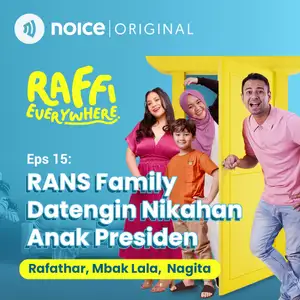 Eps 15: RANS Family Datengin Nikahan Anak Presiden (Rafathar, Mbak Lala, Nagita)