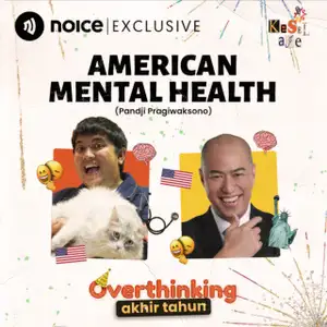 Ep 560- American Mental Health (Pandji Pragiwaksono)