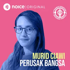 Murid Ciawi Perusak Bangsa