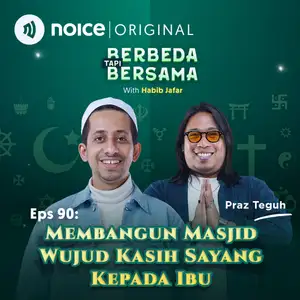 EPS 90: Membangun Masjid Wujud Kasih Sayang Kepada Ibu (besama Praz Teguh) #Crossover BERBEDA TAPI BRSAMA X SOPANSTEK