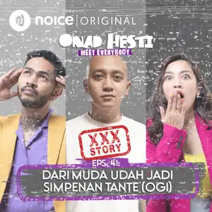 UMR (Gilang Dirga & Dicky Difie) : Eps 41. XXX STORY: "Dari Muda ...