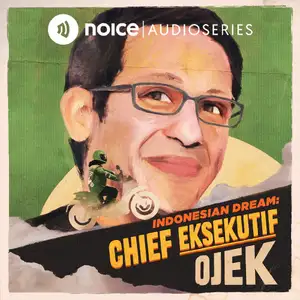 Indonesian Dream: Chief Eksekutif Ojek